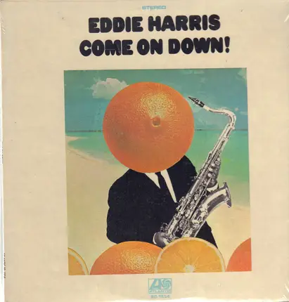Eddie Harris - Come on Down!