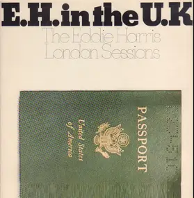 Eddie Harris - E.H. in the U.K.