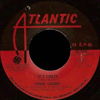Eddie Harris - Live Right Now / It's Crazy