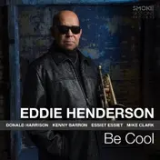 Eddie Henderson - BE Cool -Gatefold-