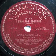 Eddie Heywood And His Orchestra - Begin The Beguine / I Cover The Waterfront