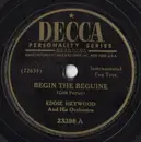 Schellack - Eddie Heywood And His Orchestra - Begin The Beguine / Lover Man (Oh, Where Can You Be?)