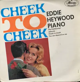 Eddie Heywood - Cheek To Cheek