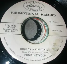 Eddie Heywood - High On A Windy Hill