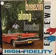 LP - Eddie Heywood - Breezin' Along With The Breeze - Mono