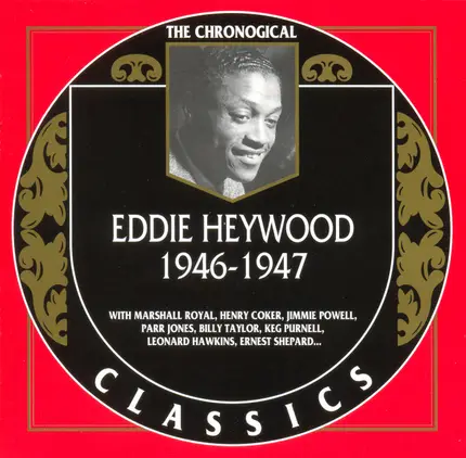 Eddie Heywood - Classics 1946 - 1947