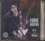 Eddie Hinton - Cry and Moan