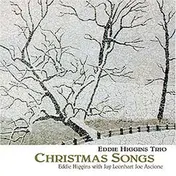 Eddie Higgins - Christmas Songs