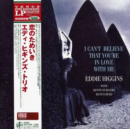 Eddie Higgins - I Can't Believe That You'