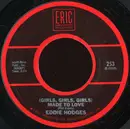 7inch Vinyl Single - Eddie Hodges - (Girls, Girls, Girls) Made To Love