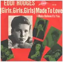 7inch Vinyl Single - Eddie Hodges - (Girls, Girls, Girls) Made To Love