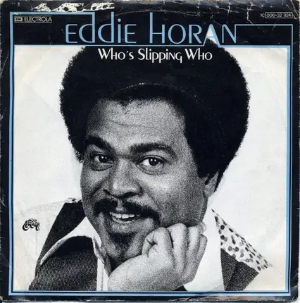 Eddie Horan - Who's Slipping Who (Out The Back Door)