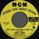 7inch Vinyl Single - Eddie Jason - Baby I Could Be So Good At Lovin' You