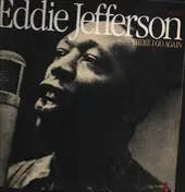Eddie Jefferson - There I Go Again