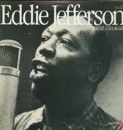 Eddie Jefferson - There I Go Again