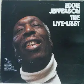 Eddie Jefferson - The Live-Liest