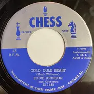 Eddie Johnson And His Orchestra - Cold, Cold Heart / Walk Softly
