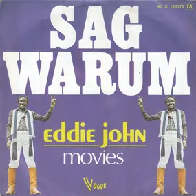 Eddie Johns - Sag Warum / Movies