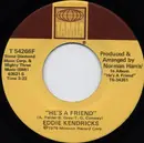 7inch Vinyl Single - Eddie Kendricks - He's A Friend / All Of My Love