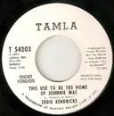 7inch Vinyl Single - Eddie Kendricks - This Use To Be The Home Of Johnnie Mae