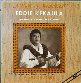 Eddie Kekaula - A Raft Of Memories