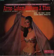 Eddie Kochak & Hakki Obadia - Arrac-Laham Mishwee & Thou (Liqueur Araby)