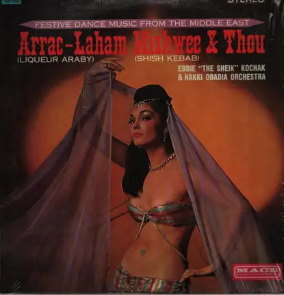 Eddie Kochak & Hakki Obadia - Arrac-Laham Mishwee & Thou (Liqueur Araby)