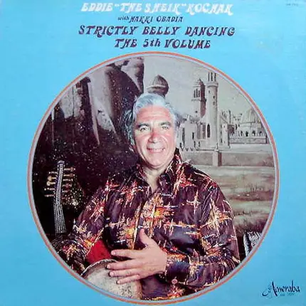 Eddie Kochak With Hakki Obadia - Strictly Belly Dancing The 5th Volume