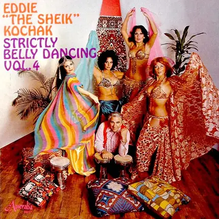 Eddie Kochak With Hakki Obadia - Strictly Belly Dancing Vol. 4
