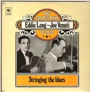 LP - Eddie Lang - Joe Venuti - Stringing The Blues - gatefold