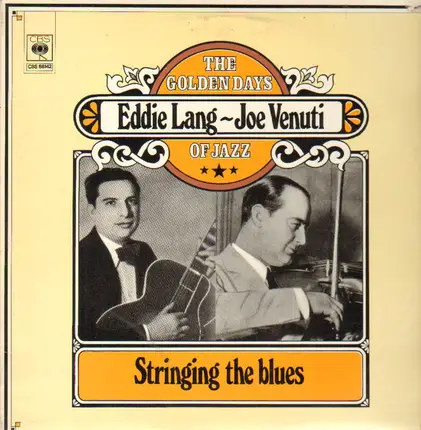 Eddie Lang - Joe Venuti - Stringin' The Blues