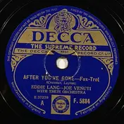 Eddie Lang-Joe Venuti And Their All Star Orchestra - After You've Gone / Farewell Blues