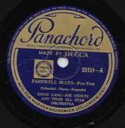 Eddie Lang-Joe Venuti And Their All Star Orchestra - Farewell Blues / Someday Sweetheart