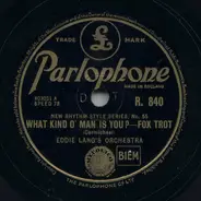 Eddie Lang's Orchestra / Louis Armstrong And His Orchestra - What Kind O' Man Is You? / Muggles