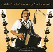CD - Eddie 'Lalo' Torres Y Su Conjunto - Eddie 'Lalo' Torres Is Everywhere!