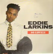 12'' - Eddie Larkins - So Lovely