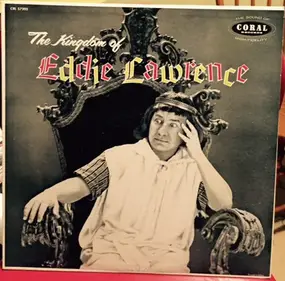 Eddie Lawrence - The Kingdom of Eddie Lawrence