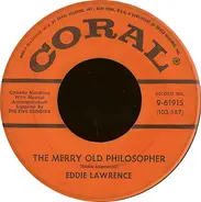 Eddie Lawrence - The Merry Old Philosopher