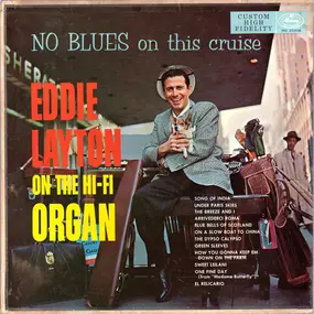 Eddie Layton - No Blues On This Cruise