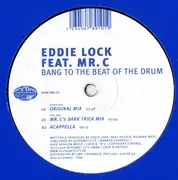12inch Vinyl Single - Eddie Lock - Bang To The Beat Of The Drum - Company Sleeve