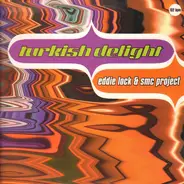 Eddie Lock & SMC Project - Turkish Delight