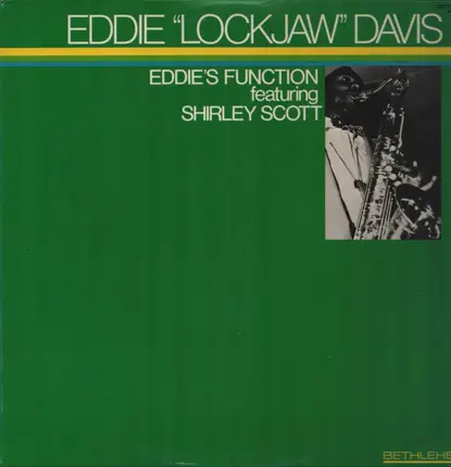 Eddie 'Lockjaw' Davis Featuring Shirley Scott - Eddie's Function
