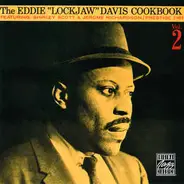 Eddie 'Lockjaw' Davis Featuring Shirley Scott & Jerome Richardson - The Eddie 'Lockjaw' Davis Cookbook Vol. 2