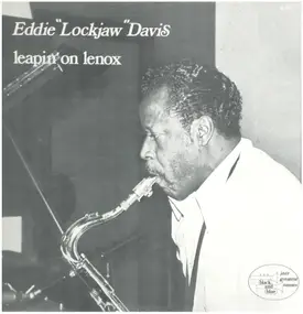 Eddie 'Lockjaw' Davis - Leapin' On Lenox