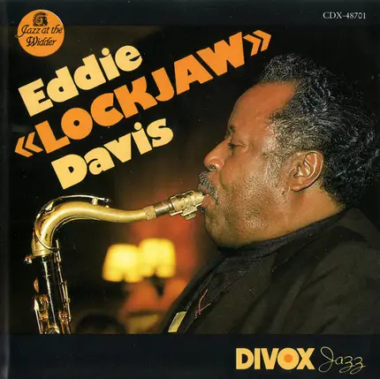 Eddie 'Lockjaw' Davis - Live At The Widder, Vol. 1