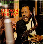 LP - Eddie 'Lockjaw' Davis With The George Arvanitas Trio - Chewin' The Fat