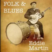 Eddie Martin - Folk & Blues
