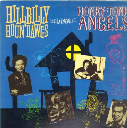 Eddie Marshall, Janis Martin, Curtis Gordon, u.a. - Hillbilly Houn' Dawgs And Honky-Tonk Angels