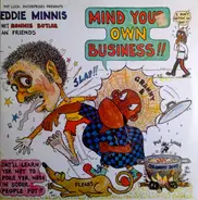 Eddie Minnis Wit Ronnie Butler - Mind Your Own Business