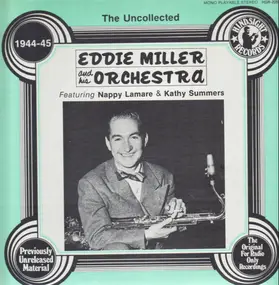 Eddie Miller - The Uncollected